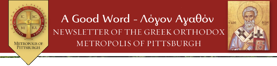 Newsletter of the Greek Orthodox Metropolis of Pittsburgh